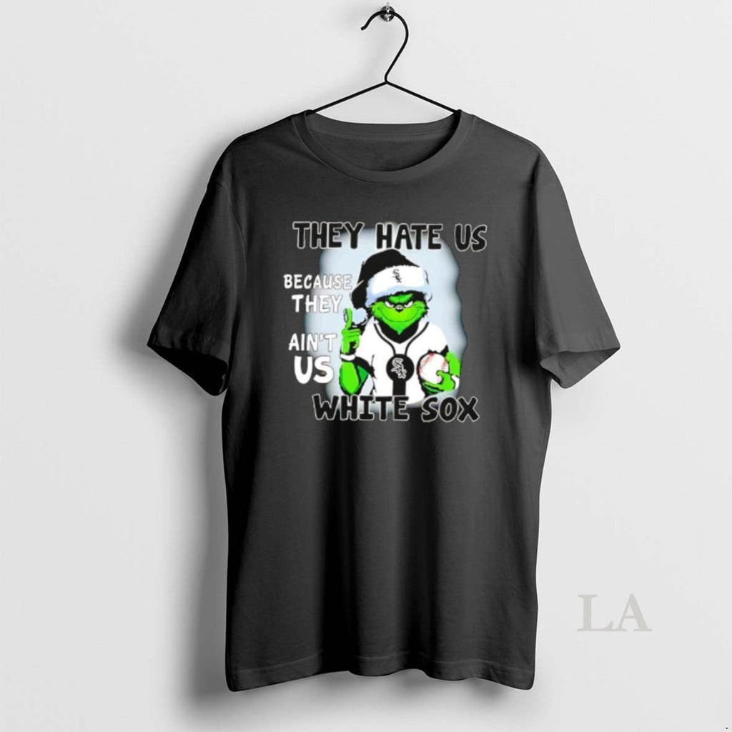Original They Hate Us Because Aint Chicago White Sox - Adult & Kids T-Shirts, Sweatshirts & Hoodies apparel design preview 1