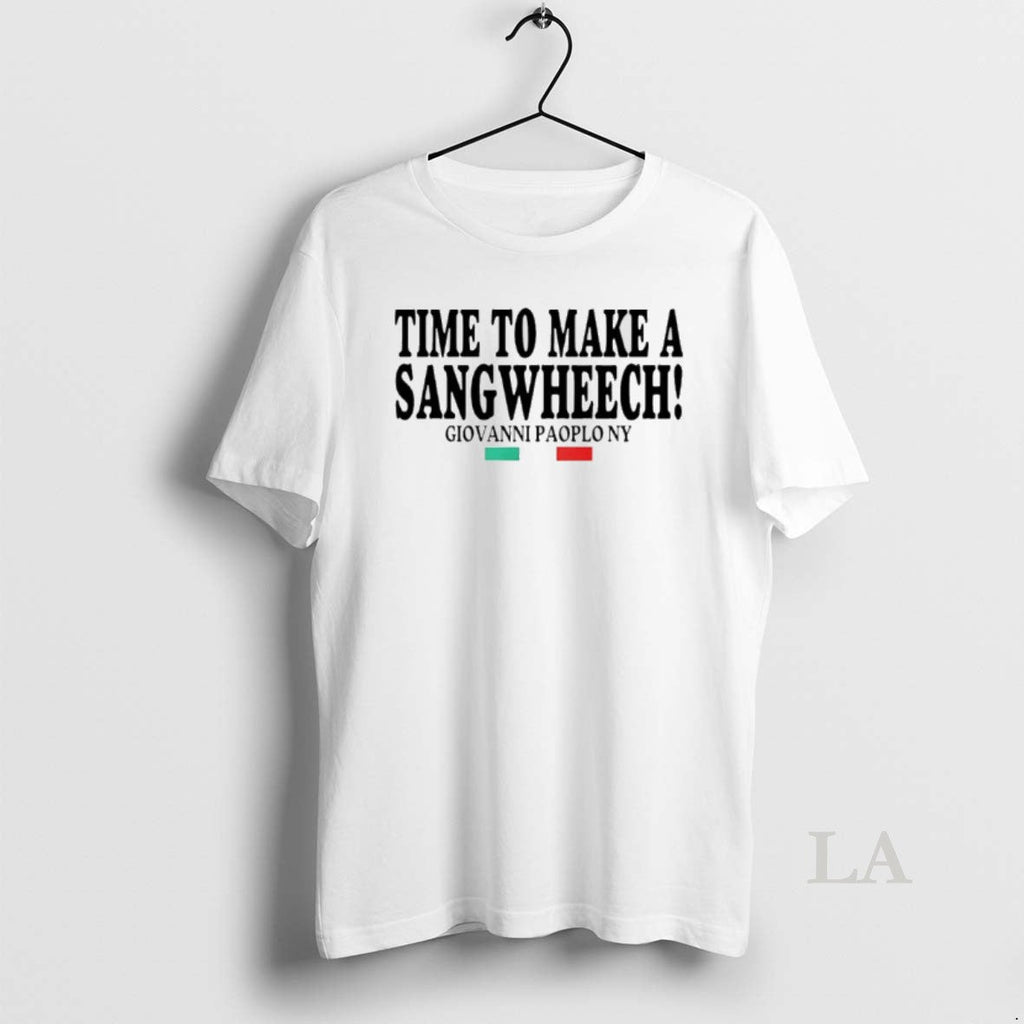 Original Time To Make A Sangwheech Giovanni Paolo Ny - Adult & Kids T-Shirts, Sweatshirts & Hoodies apparel design preview 1