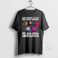 Original When Someone Attacks One Party Member - Adult & Kids T-Shirts, Sweatshirts & Hoodies apparel design preview 1