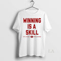 Original Winning Is A Skill Oklahoma Sooners Football - Adult & Kids T-Shirts, Sweatshirts & Hoodies apparel design preview 1