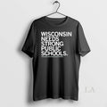 Original Wisconsin Needs Strong Public Schools - Adult & Kids T-Shirts, Sweatshirts & Hoodies apparel design preview 1