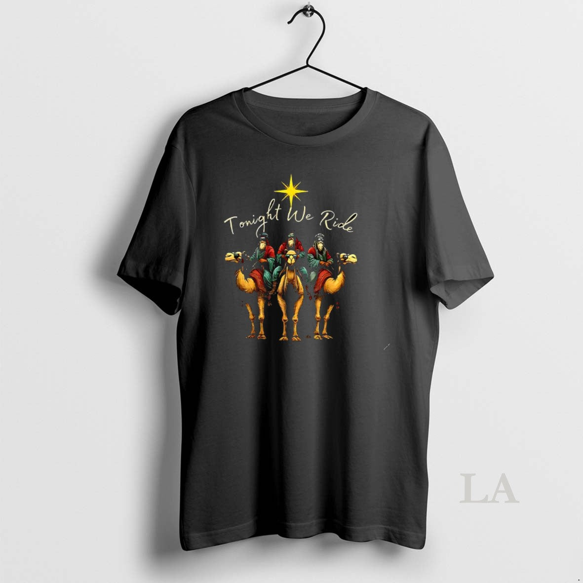 Original Wise Tonight We Ride Riding Camels Christmas - Adult & Kids T-Shirts, Sweatshirts & Hoodies apparel design preview 1