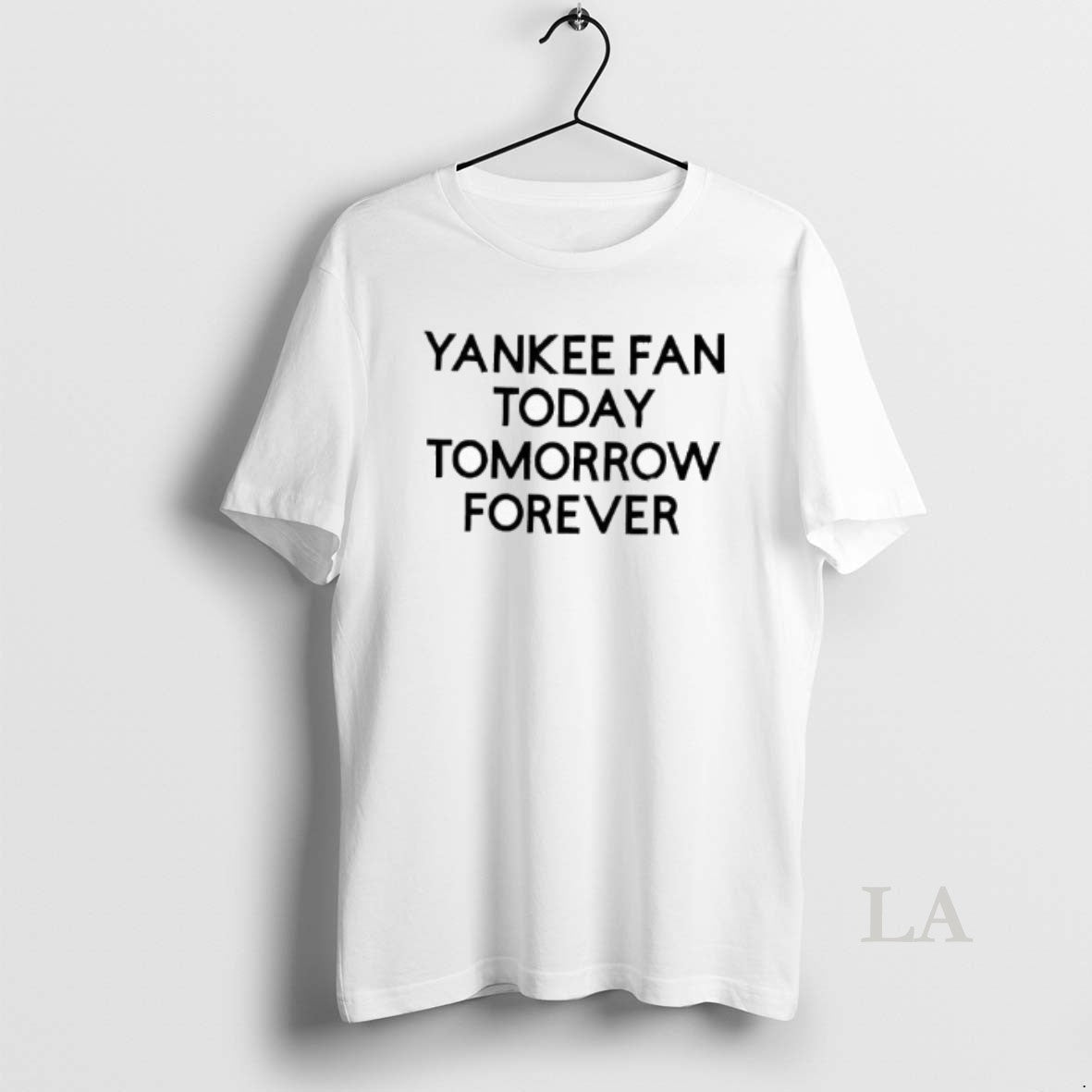 Original Yankees Today Tomorrow Forever - Adult & Kids T-Shirts, Sweatshirts & Hoodies apparel design preview 1