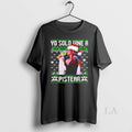 Original Yo Solo Vine A Pistear Christmas - Adult & Kids T-Shirts, Sweatshirts & Hoodies apparel design preview 1