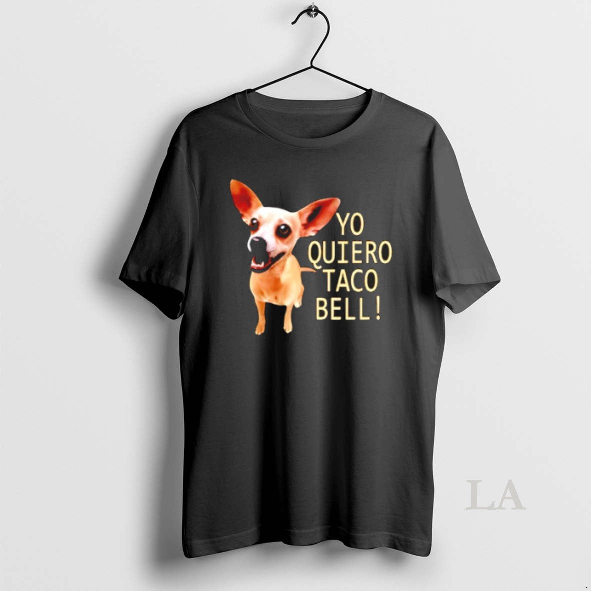 Original Yo Quiero Taco Bell Dog - Adult & Kids T-Shirts, Sweatshirts & Hoodies apparel design preview 1