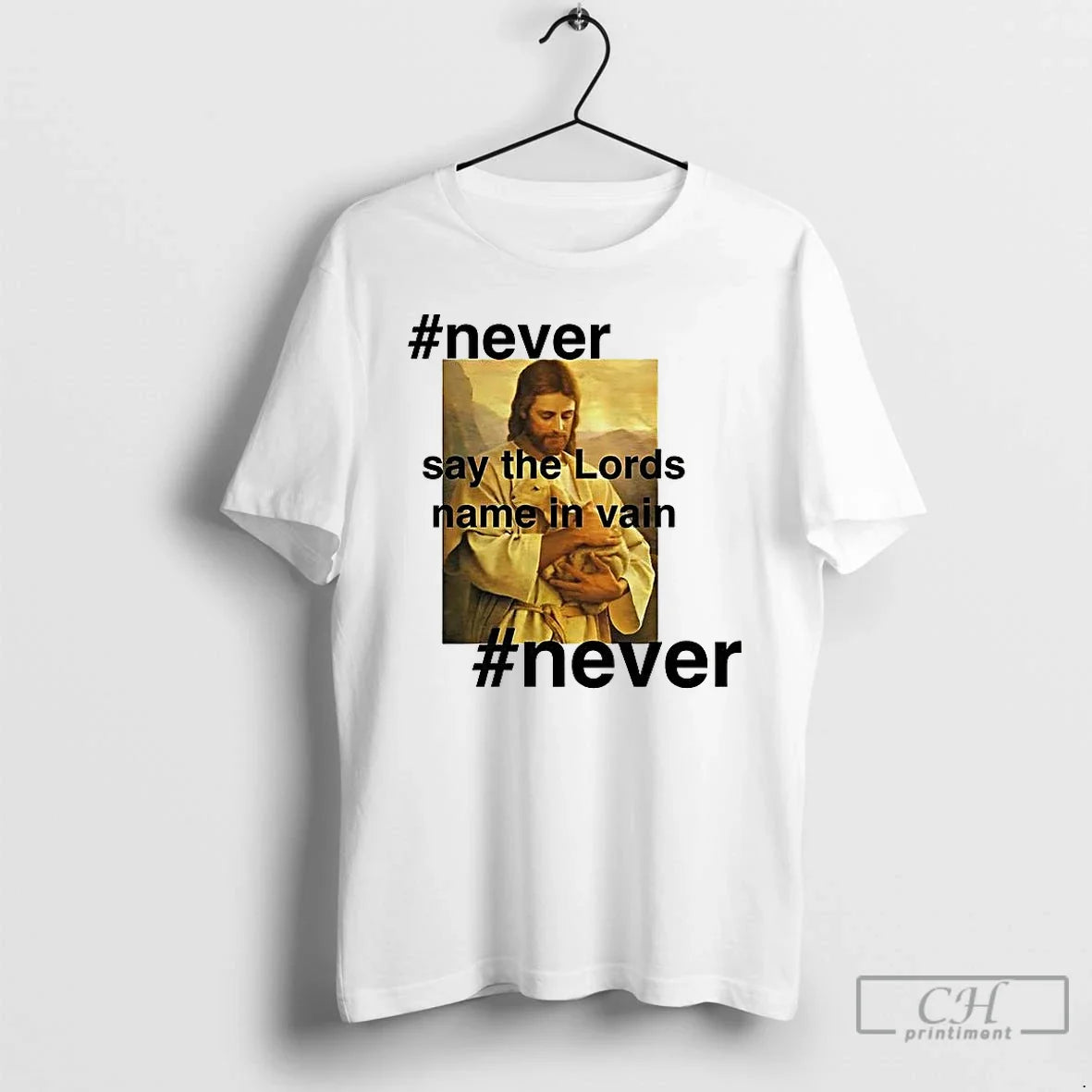 Premium Christian Never Say The Lords Name In Vain - Adult & Kids T-Shirts, Sweatshirts & Hoodies apparel design preview 1