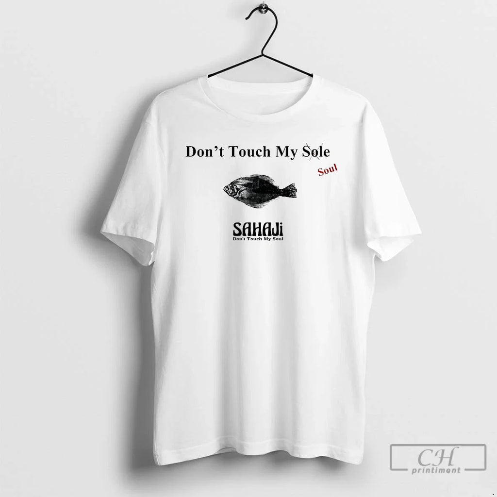 Premium Dont Touch My Sould X Sole - Adult & Kids T-Shirts, Sweatshirts & Hoodies apparel design preview 1