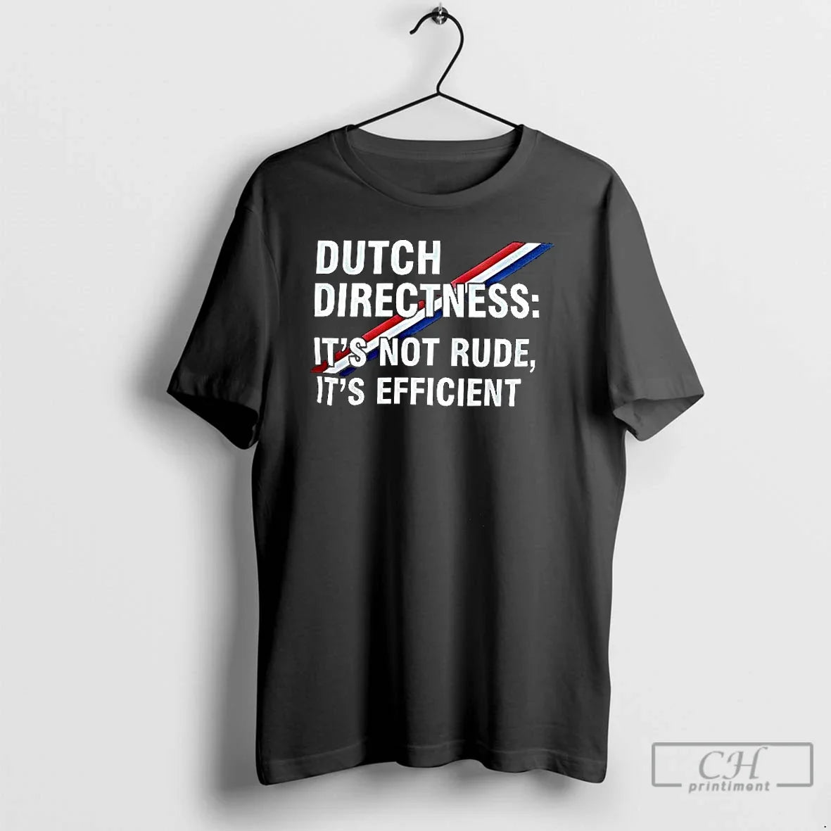 Premium Dutch Directness Its Not Rude Efficient - Adult & Kids T-Shirts, Sweatshirts & Hoodies apparel design preview 1