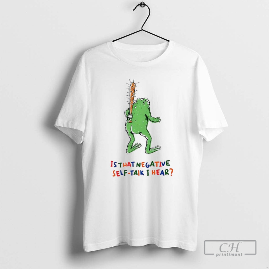 Premium Frog Is That Negative Self Talk I Hear - Adult & Kids T-Shirts, Sweatshirts & Hoodies apparel design preview 1