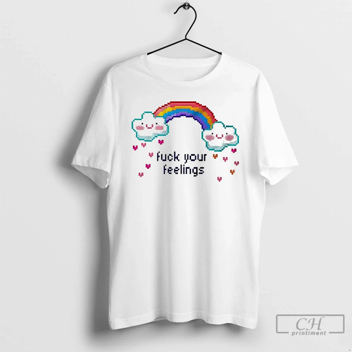 Premium Fuck Your Feelings Rainbow Heart Rain Meme - Adult & Kids T-Shirts, Sweatshirts & Hoodies apparel design preview 1