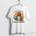 Premium Funny Jesus Christmas All The Cool People Are - Adult & Kids T-Shirts, Sweatshirts & Hoodies apparel design preview 1