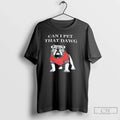 Premium Georgia Bulldogs Ncaa Uga I Cant Pet That - Adult & Kids T-Shirts, Sweatshirts & Hoodies apparel design preview 1