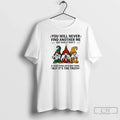 Premium Gnomes You Will Never Find Another Me Not - Adult & Kids T-Shirts, Sweatshirts & Hoodies apparel design preview 1
