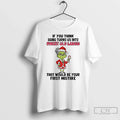 Premium Grinch Santa If You Think Aging Turns Us Into - Adult & Kids T-Shirts, Sweatshirts & Hoodies apparel design preview 1