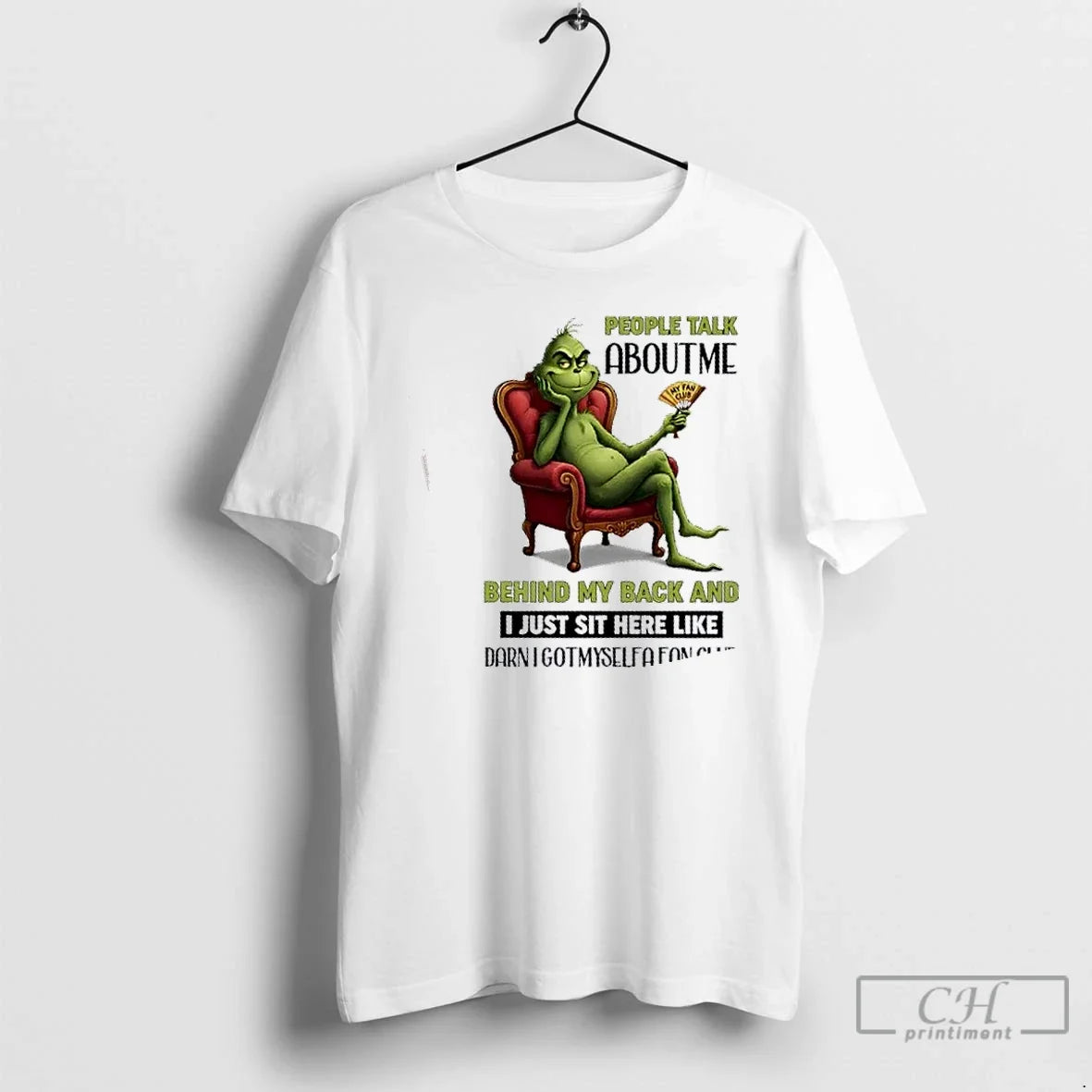Premium Grinch People Talk About Me Behind My Back - Adult & Kids T-Shirts, Sweatshirts & Hoodies apparel design preview 1
