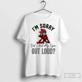 Premium Hazbin Hotel Im Sorry Did I Roll My Eyes Out - Adult & Kids T-Shirts, Sweatshirts & Hoodies apparel design preview 1