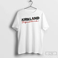 Premium Kirkland Signature Funny Costco Parody - Adult & Kids T-Shirts, Sweatshirts & Hoodies apparel design preview 1