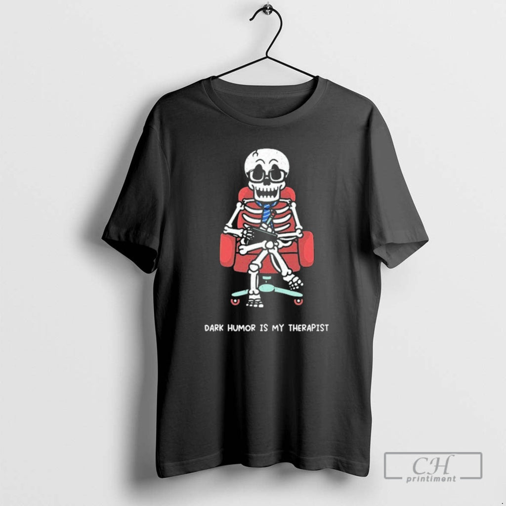 Premium Mandatoryfunday Dark Humor Is My Therapist - Adult & Kids T-Shirts, Sweatshirts & Hoodies apparel design preview 1