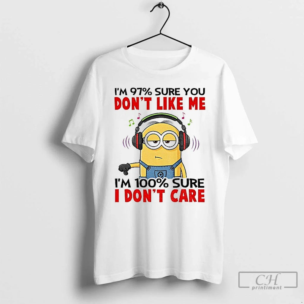 Premium Minion Im 97 Sure You Dont Like Me 100 I Care - Adult & Kids T-Shirts, Sweatshirts & Hoodies apparel design preview 1