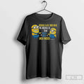 Premium Minion Being My Sibling Is Really The Only - Adult & Kids T-Shirts, Sweatshirts & Hoodies apparel design preview 1