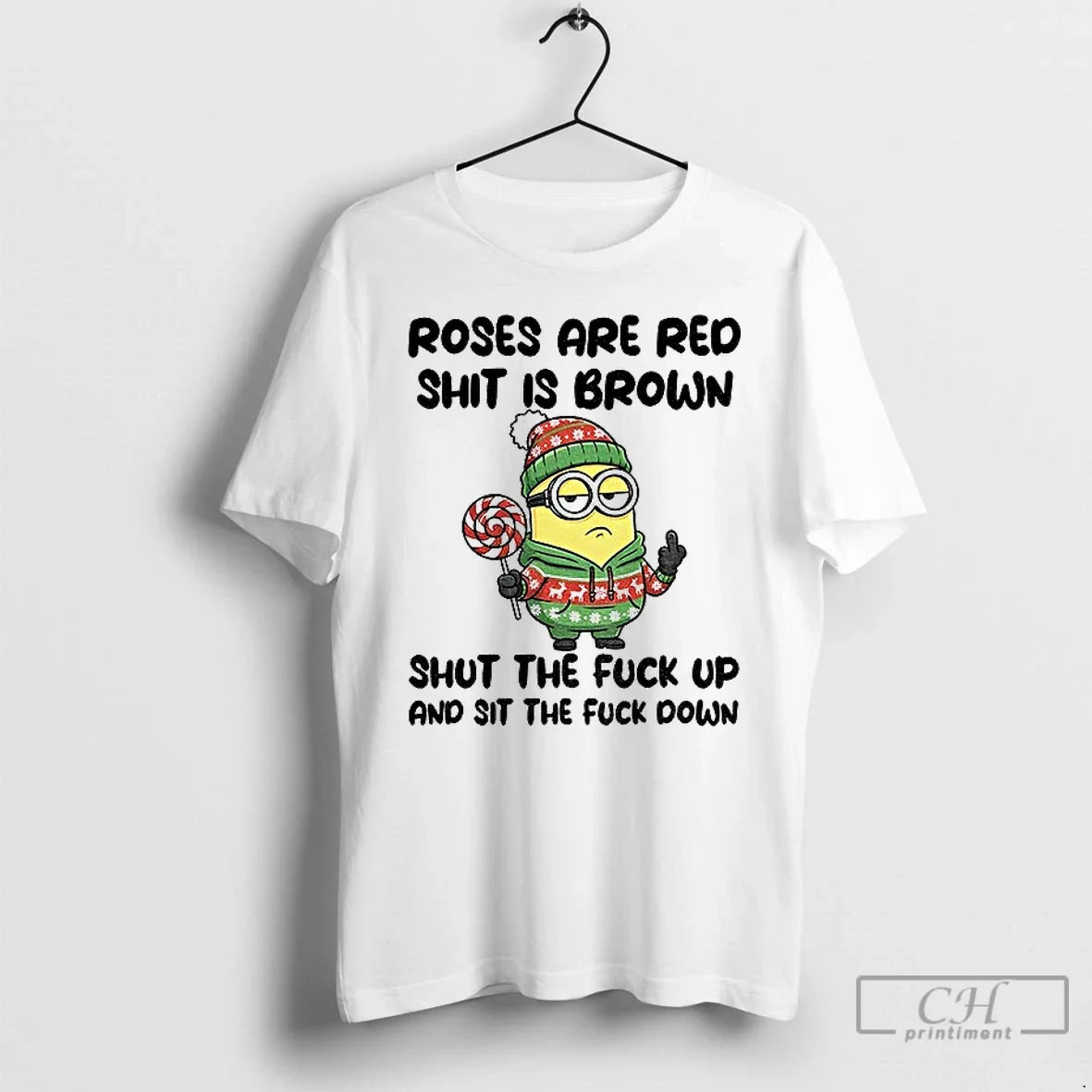 Premium Minion Roses Are Red Shit Is Brown Shut The - Adult & Kids T-Shirts, Sweatshirts & Hoodies apparel design preview 1