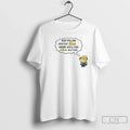 Premium Minions Keep Rolling Your Eyes Bitch Maybe - Adult & Kids T-Shirts, Sweatshirts & Hoodies apparel design preview 1