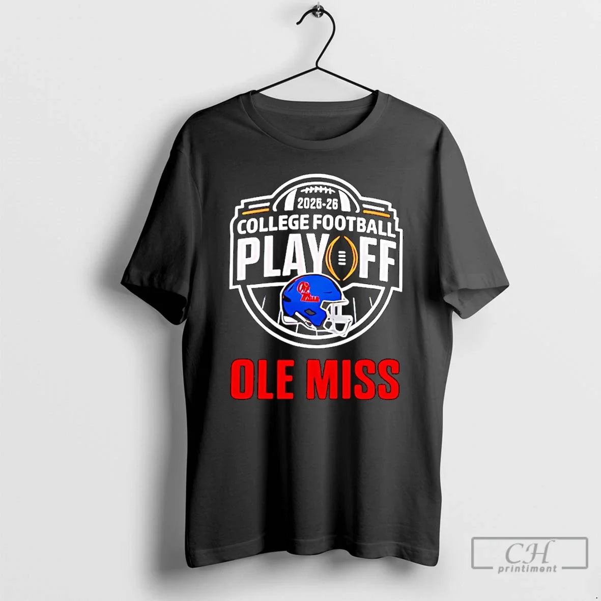 Premium Ole Miss College Football Playoff 2025 26 - Adult & Kids T-Shirts, Sweatshirts & Hoodies apparel design preview 1