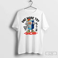 Premium One More Try Gacha Never Give Up - Adult & Kids T-Shirts, Sweatshirts & Hoodies apparel design preview 1