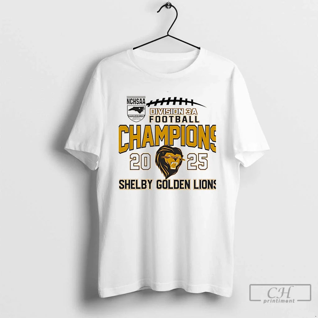 Premium Shelby Golden Lions 2025 Nchsaa Division 3a - Adult & Kids T-Shirts, Sweatshirts & Hoodies apparel design preview 1