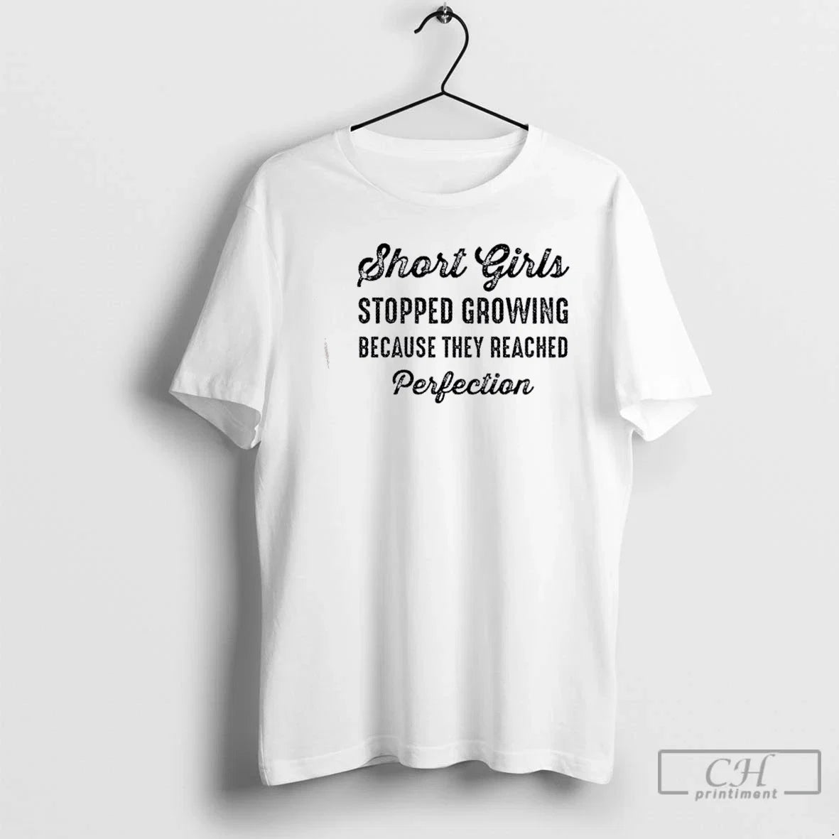 Premium Short Girls Stopped Growing Because They - Adult & Kids T-Shirts, Sweatshirts & Hoodies apparel design preview 1