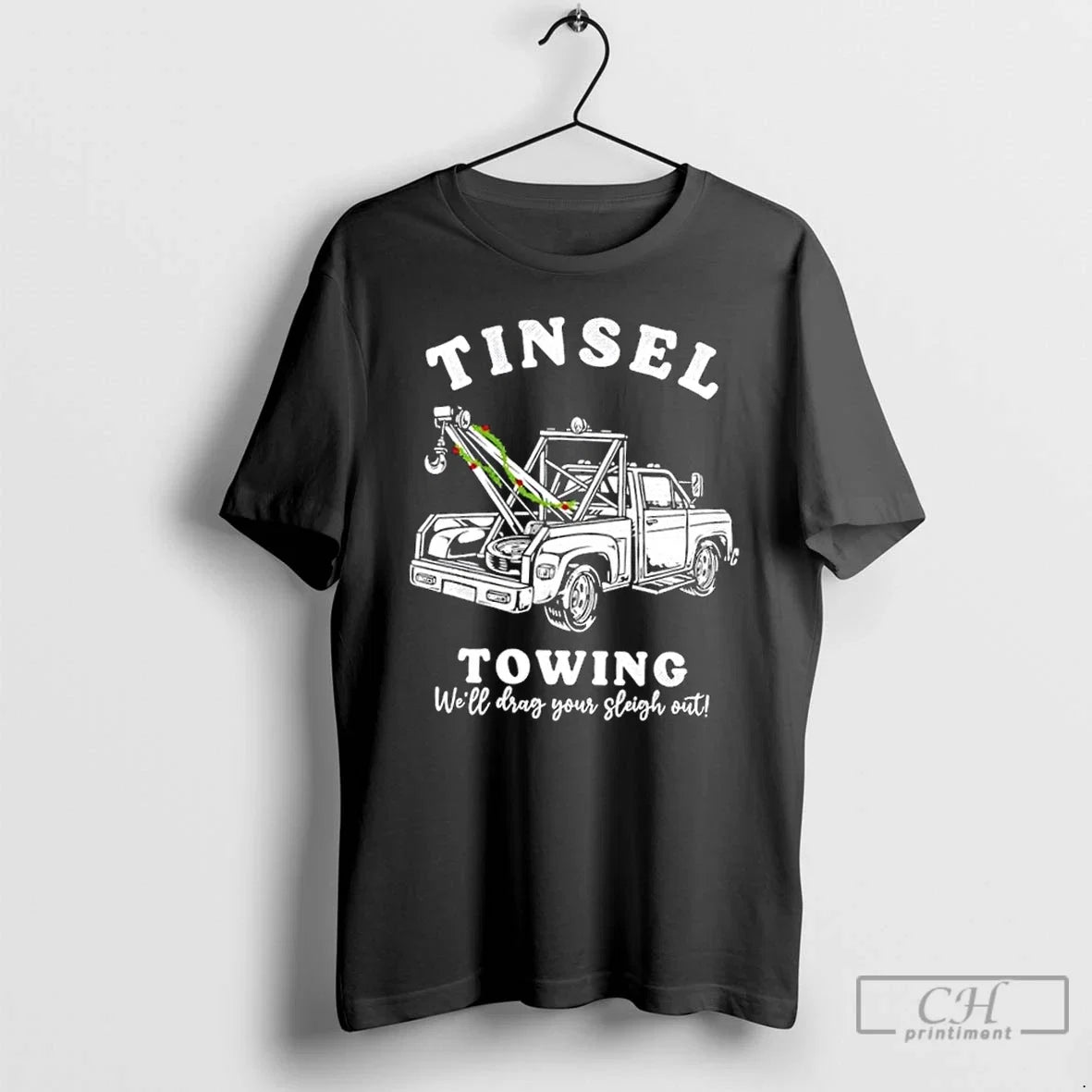 Premium Tinsel Towing Well Drag The Sleigh Out - Adult & Kids T-Shirts, Sweatshirts & Hoodies apparel design preview 1