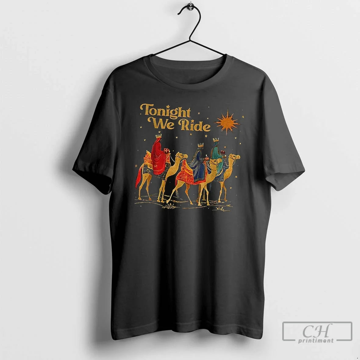 Premium Tonight We Ride Christmas Three Wise Men - Adult & Kids T-Shirts, Sweatshirts & Hoodies apparel design preview 1