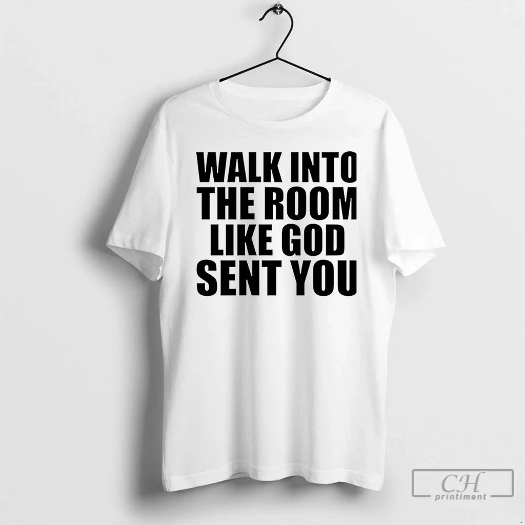 Premium Walk In The Room Like God Sent You Christmas - Adult & Kids T-Shirts, Sweatshirts & Hoodies apparel design preview 1