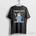 Premium Wizard Frog I Am Going To Succeed Because Im - Adult & Kids T-Shirts, Sweatshirts & Hoodies apparel design preview 1