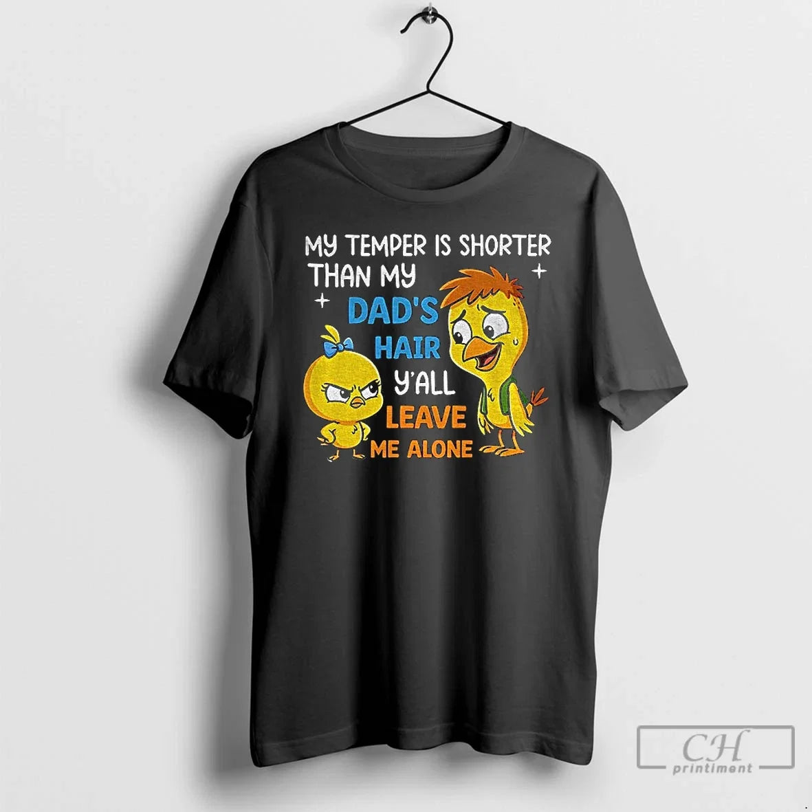 Premium My Temper Is Shorter Than Dads Hair Yall - Adult & Kids T-Shirts, Sweatshirts & Hoodies apparel design preview 1