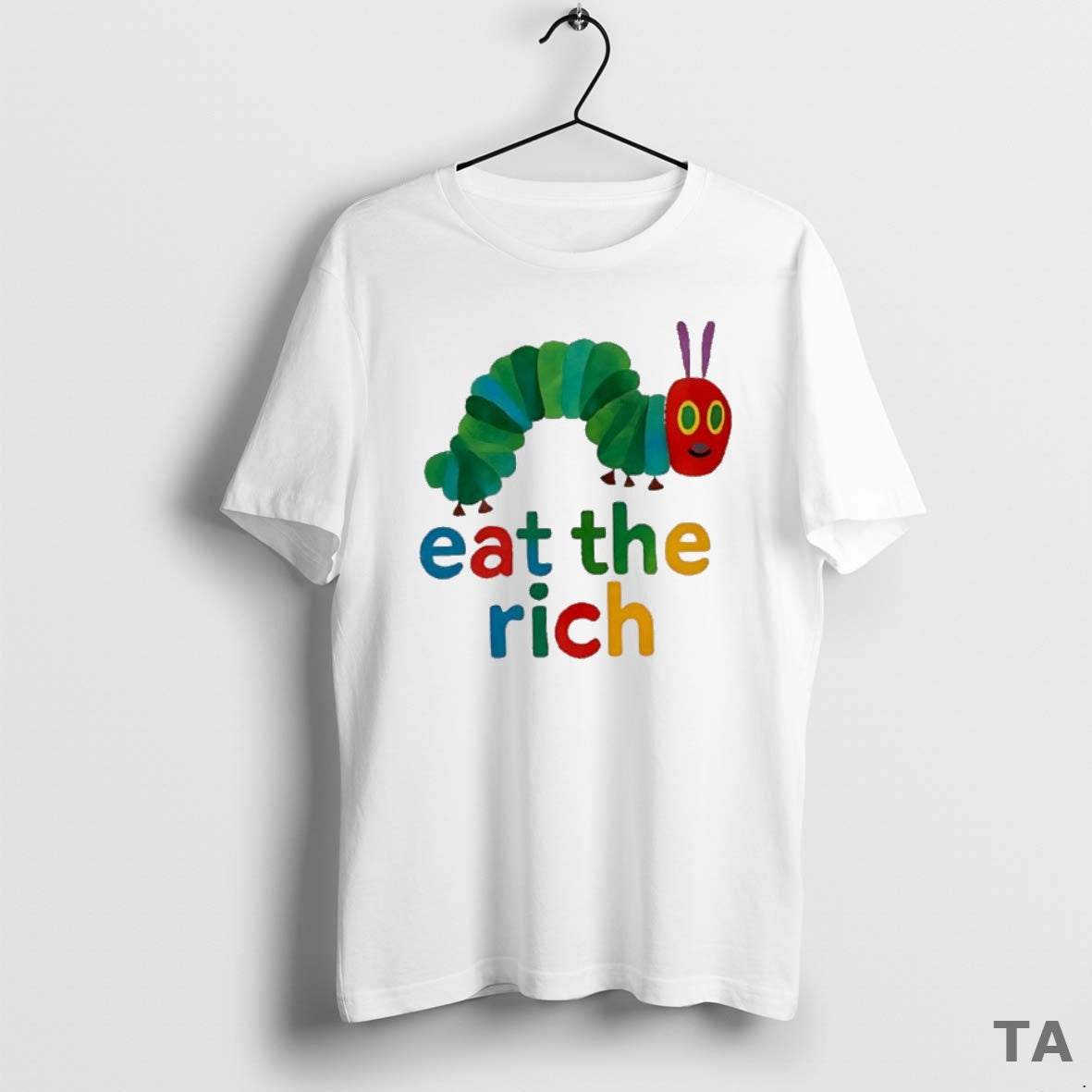 Top Hungry Caterpillar Eat The Rich Pride Sweater - Adult & Kids T-Shirts, Sweatshirts & Hoodies apparel design preview 1