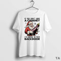 Top If You Dont Have A Chimney Im Coming In Your - Adult & Kids T-Shirts, Sweatshirts & Hoodies apparel design preview 1