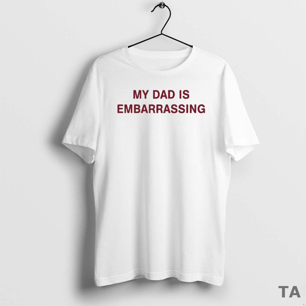 Top My Dad Is Embarrassing Sweater - Adult & Kids T-Shirts, Sweatshirts & Hoodies apparel design preview 1