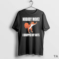 Top Squirrel Nobody Move I Dropped My Nuts Sweater - Adult & Kids T-Shirts, Sweatshirts & Hoodies apparel design preview 1