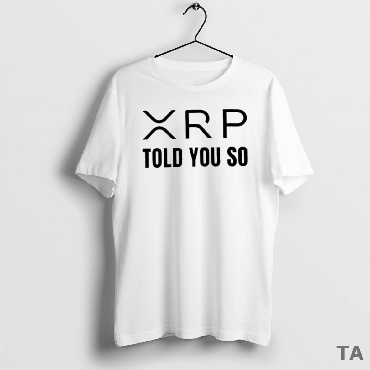Top Xrp Told You So Sweater - Adult & Kids T-Shirts, Sweatshirts & Hoodies apparel design preview 1
