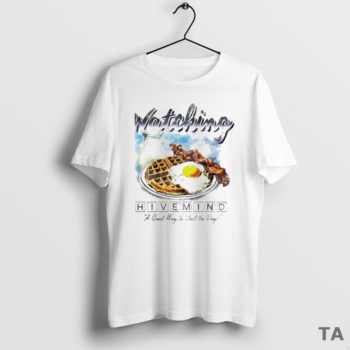 Top Watching Hivemind A Great Way To Start The Day - Adult & Kids T-Shirts, Sweatshirts & Hoodies apparel design preview 1