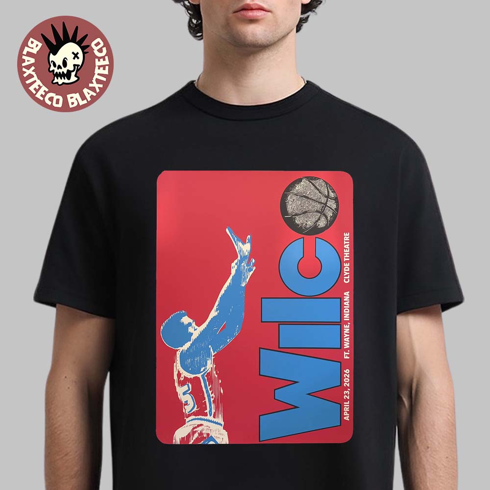 Wilco Ft Wayne Indiana 2026 Venue Poster At Clyde - Adult & Kids T-Shirts, Sweatshirts & Hoodies apparel design preview 1