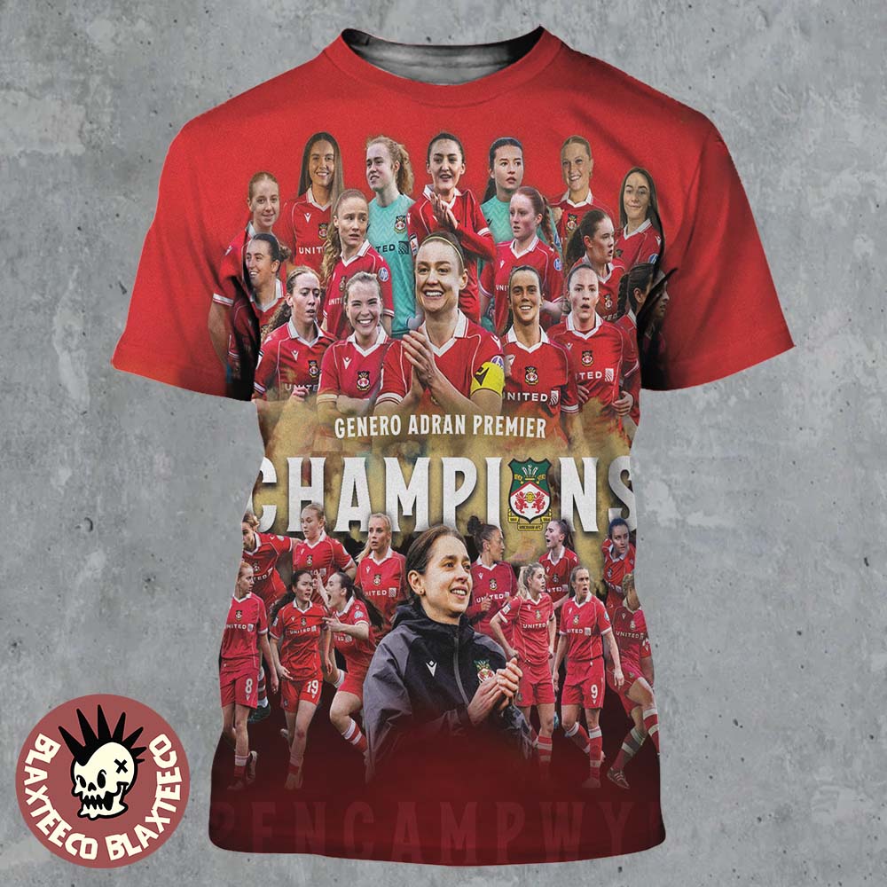 Wrexham AFC Women 2026 Genero Adran Premier Champions - Adult & Kids T-Shirts, Sweatshirts & Hoodies apparel design preview 1