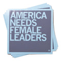 America Needs Female Leaders Sticker - Adult & Kids T-Shirts, Sweatshirts & Hoodies apparel design preview 1