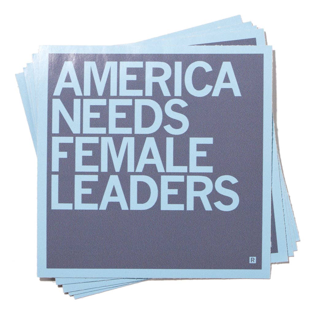 America Needs Female Leaders Sticker - Adult & Kids T-Shirts, Sweatshirts & Hoodies apparel design preview 1