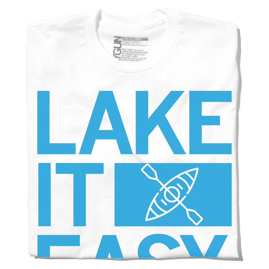 Lake It Easy Kayak - Adult & Kids T-Shirts, Sweatshirts & Hoodies apparel design preview 1