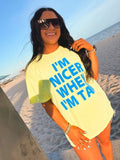 Nicer When I'm Tan Neon Puff Graphic - Adult & Kids T-Shirts, Sweatshirts & Hoodies apparel design preview 1