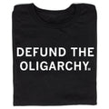 Defund the Oligarchy - Adult & Kids T-Shirts, Sweatshirts & Hoodies apparel design preview 1