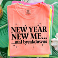 New Year Me…Ntal Breakdowns - Adult & Kids T-Shirts, Sweatshirts & Hoodies apparel design preview 1