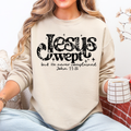 Jesus Wept, But He Never Complained, Christian - Adult & Kids T-Shirts, Sweatshirts & Hoodies apparel design preview 1